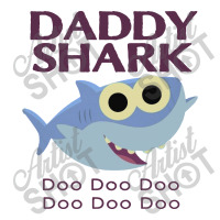 Daddy Shark Doo Doo Baby Bodysuit | Artistshot