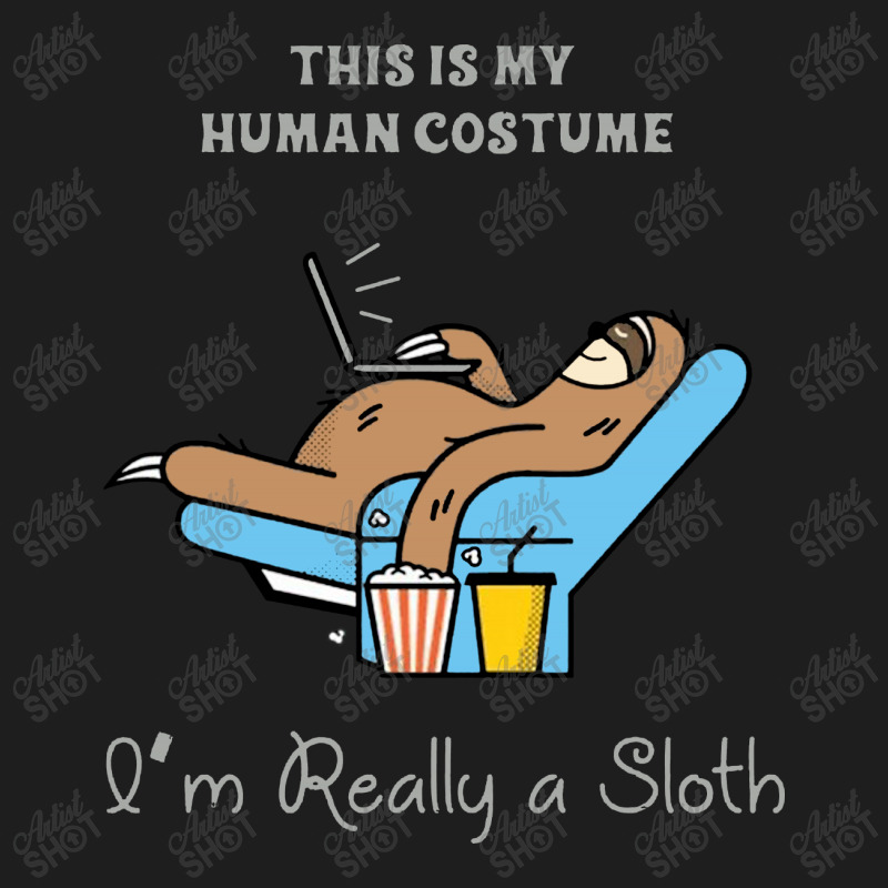 I Am Really A Sloth This Is My Human Costume Classic T-shirt | Artistshot