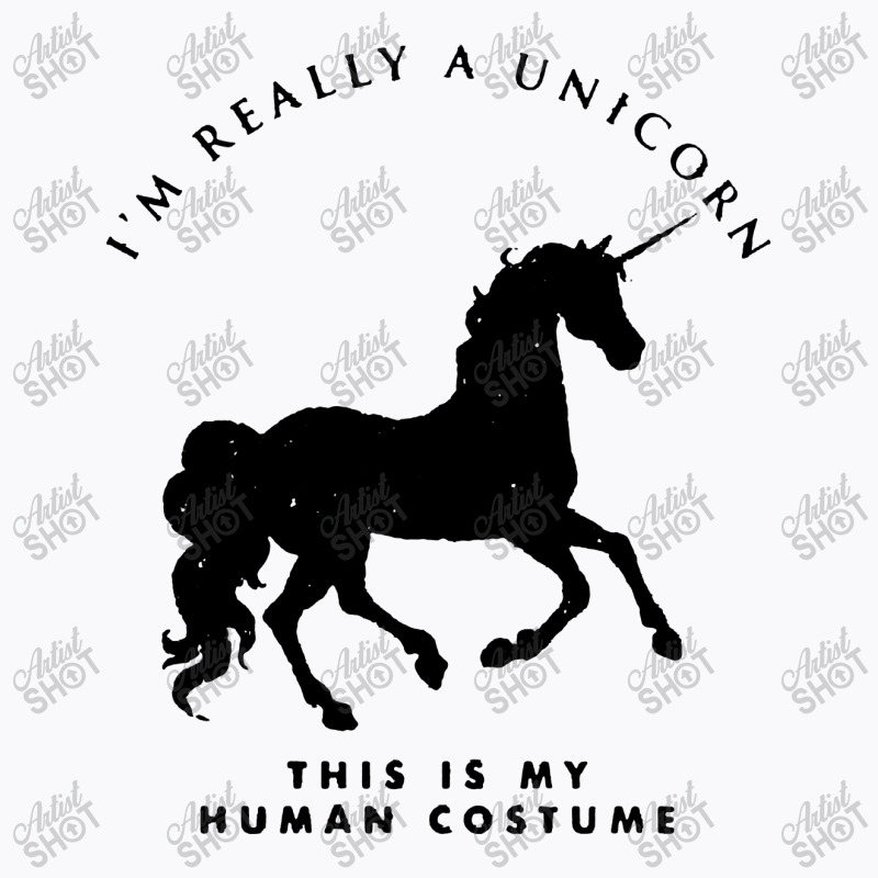 I'm Reallyi'am Unicorn This Is My Human Costume T-shirt | Artistshot