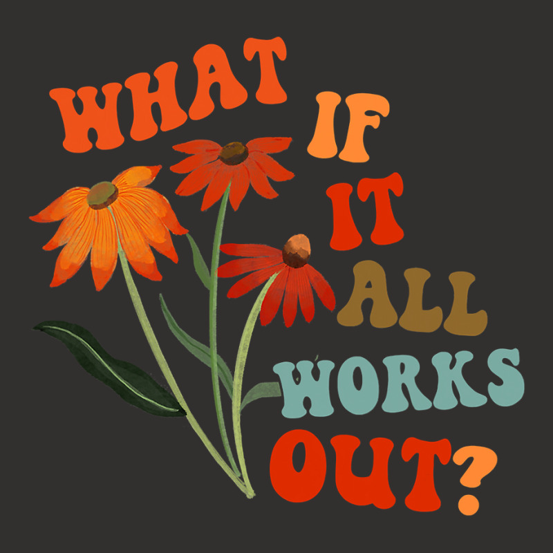 What If It All Works Out Funny Champion Hoodie by cm-arts | Artistshot