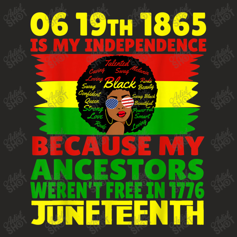 Happy Juneteenth Is My Independence Day Free Black 1865 Characters Vid Ladies Fitted T-Shirt by RoyDesign | Artistshot