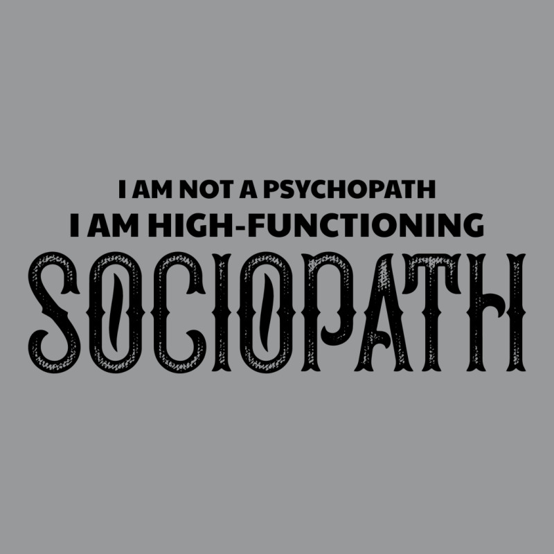 High Functioning Sociopath Crewneck Sweatshirt by tshiart | Artistshot