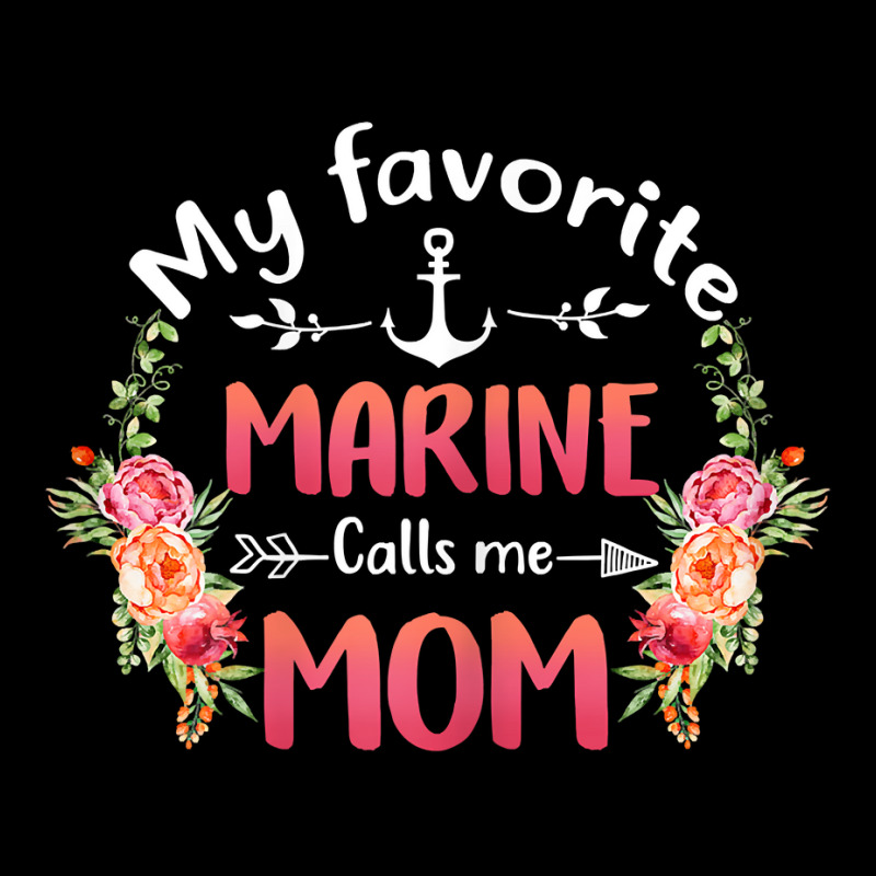 Womens My Favorite Marine Calls Me Mom Flower Military Mother_s Day Maternity Scoop Neck T-shirt by BessieCarolyn | Artistshot