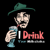 I Drink Your Milkshake I Drink It Up! T-shirt Pocket T-shirt | Artistshot