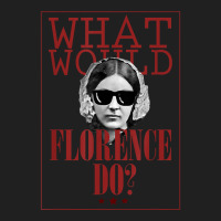 What Would Florence Do Funny Florence Nightingale T-shirt Ladies Polo Shirt | Artistshot