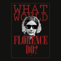 What Would Florence Do Funny Florence Nightingale T-shirt Scorecard Crop Tee | Artistshot