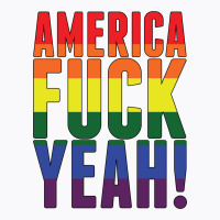 America Fuck Yeah T-shirt | Artistshot