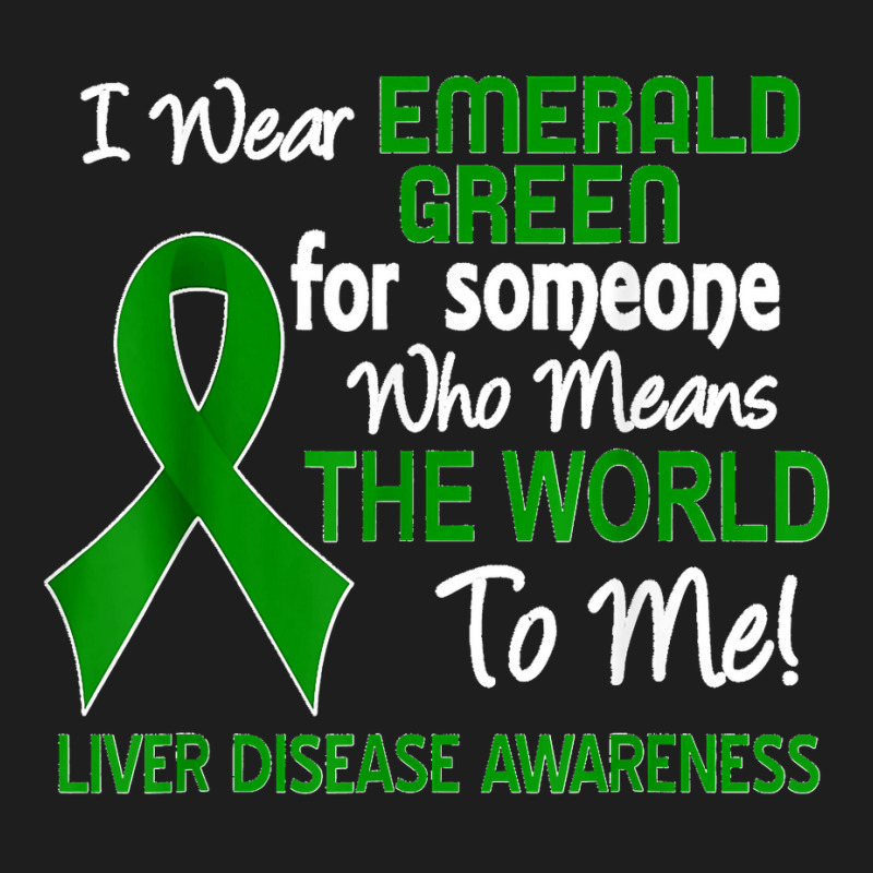 Liver Disease Awareness Green Ribbon Support Strong Warriors Classic T-shirt | Artistshot