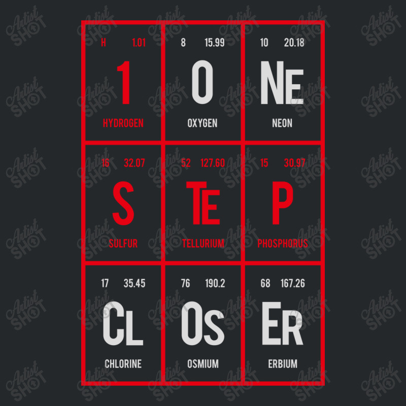 One Step Closer - Periodic Table Of Elements Crewneck Sweatshirt by Distrowlinc | Artistshot