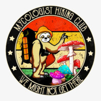 Mycologist Hiking Club We Might Not Get There Sloth Ladies Fitted T-shirt | Artistshot