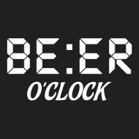 Beer O'clock T-shirt | Artistshot
