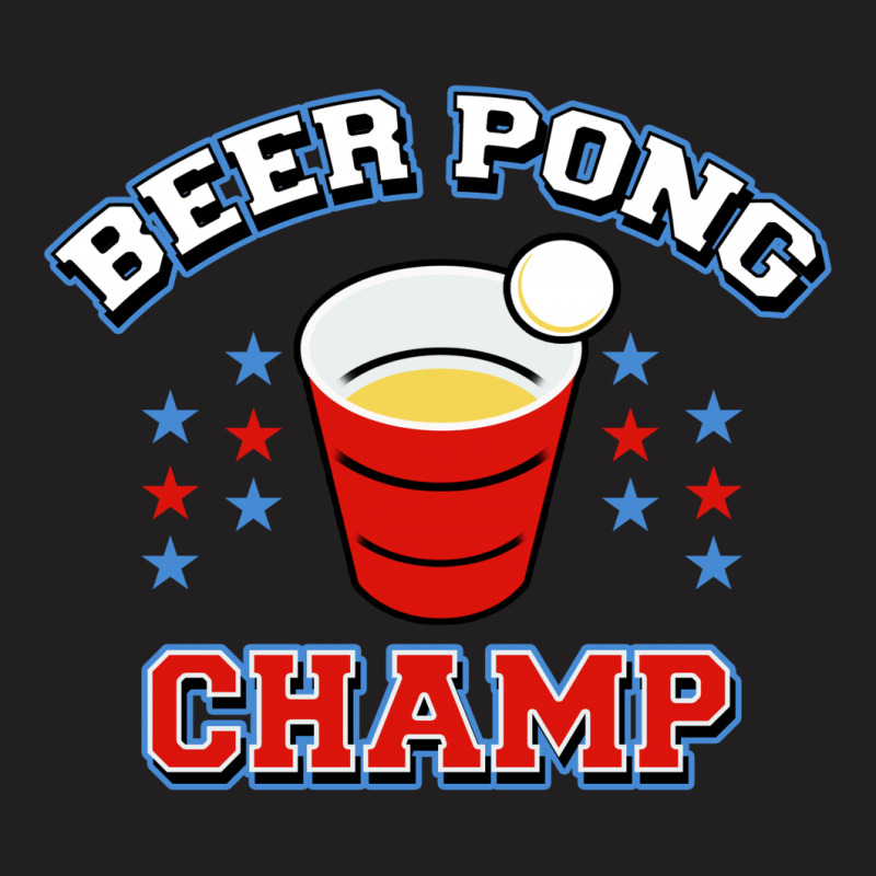 Beer Pong Champ T-shirt | Artistshot