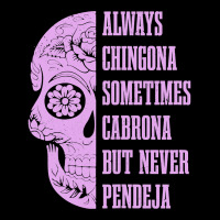 Womens Always Chingona Sometimes Cabrona But Never Pendeja Mexican Men's Long Sleeve Pajama Set | Artistshot