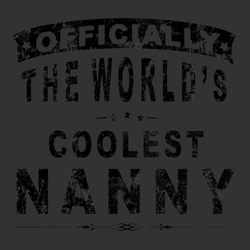 Womensly The World's Coolest Nanny Grandma Gifts Vintage Hoodie | Artistshot