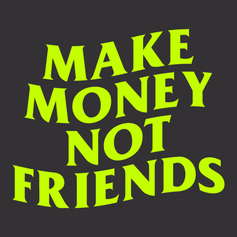 Make Money Not Friends Vintage Short by cm-arts | Artistshot