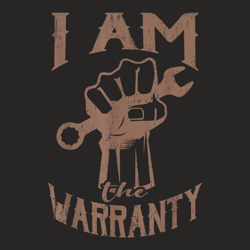 I Am The Warranty Funny Car Mechanic Muscle Car Guy Ladies Fitted T-Shirt by ImmanUnde | Artistshot