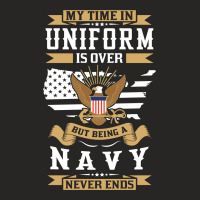 Being A Navy Never Ends Ladies Fitted T-shirt | Artistshot