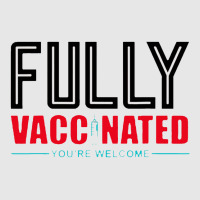 Fully Vaccinated You Are Welcome Unisex Jogger | Artistshot