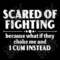 Scared Of Fighting Because Whaif They Choke Me Quote For Men Women Men's 3/4 Sleeve Pajama Set | Artistshot