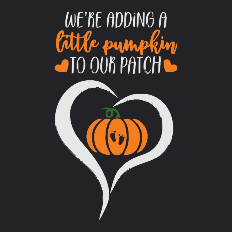 Pumpkin Halloween T  Shirt We're Adding A Little Pumpkin To Our Patch Youth Tee | Artistshot