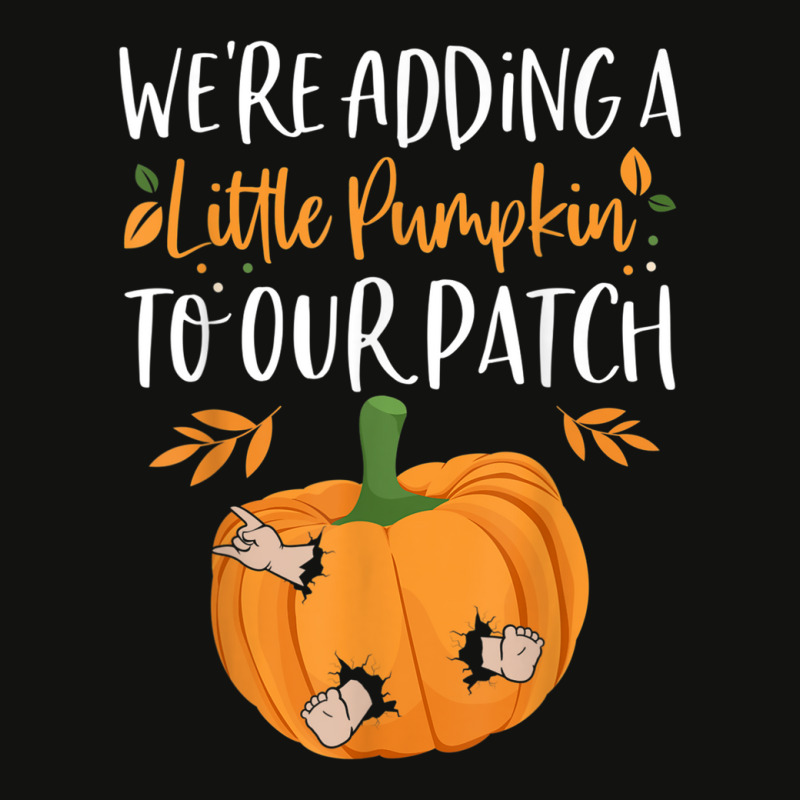 We're Adding A Little Pumpkin To Our Patch Pumpkin Pregnancy Scorecard Crop Tee | Artistshot