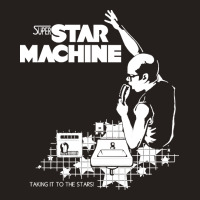 Super Star Machine, The Super Star Machine, Super Star, Machine, Super Tank Top | Artistshot