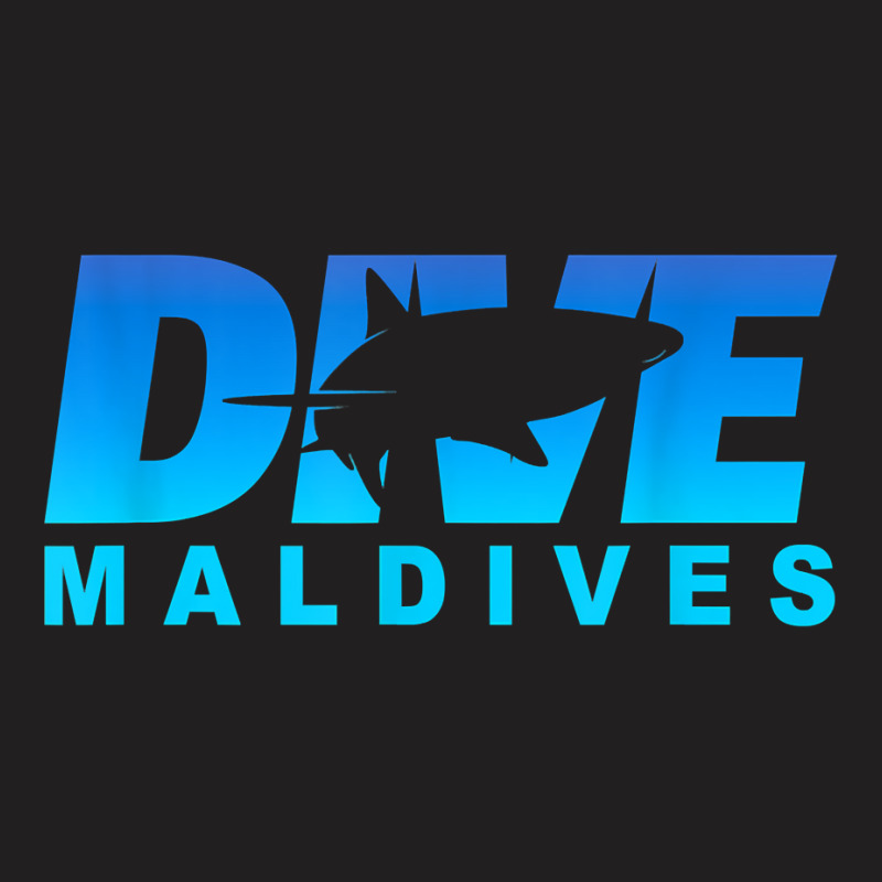 Dive Maldives With Shark, Scuba Diving In The Maldives T-shirt | Artistshot