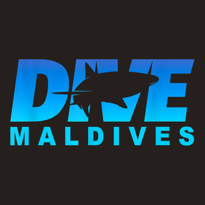 Dive Maldives With Shark, Scuba Diving In The Maldives Tank Top | Artistshot