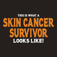 This Is What A Skin Cancer Survivor Looks Like Tank Top | Artistshot