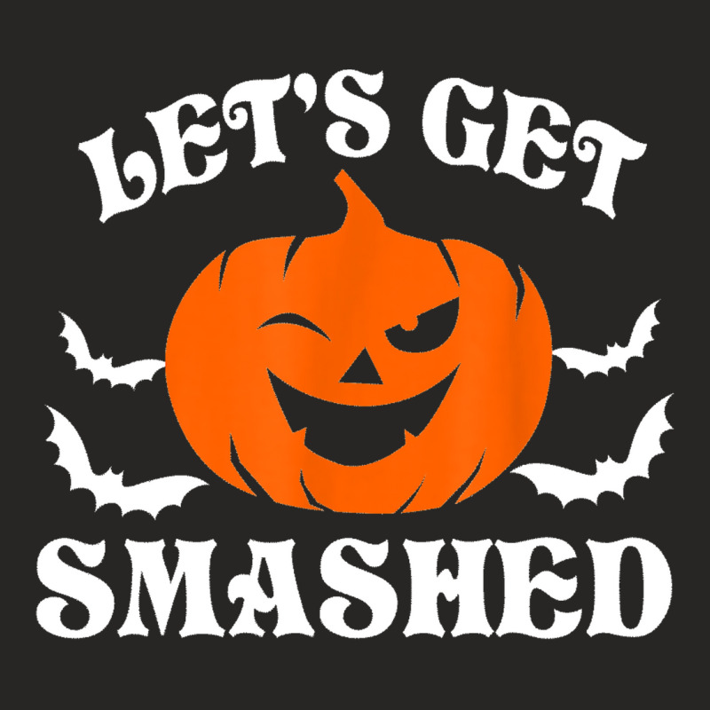 Mens Lets Get Smashed Funny Pumpkin Halloween Costume Ladies Fitted T-Shirt by Halloween | Artistshot