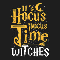 Its Hocus Pocus Time Witches Cute Halloween Gift Classic T-shirt | Artistshot