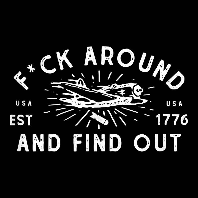 Fuck Around And Find Out Patriotic Usa 1776 Military Plane Maternity Scoop Neck T-shirt by MarjorieWillie | Artistshot