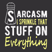 Sarcasm Lover T  Shirt Sarcasm I Sprinkle That Stuff On Everything, Fu Vintage Short | Artistshot