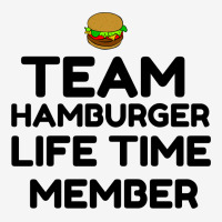 Team Hamburger Life Time Member Classic T-shirt | Artistshot