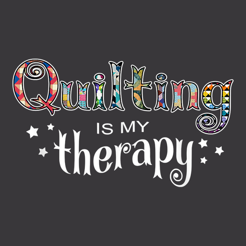 Funny Quilting Is My Therapy Gift Novelty Ladies Curvy T-Shirt by RiekertAlennah | Artistshot