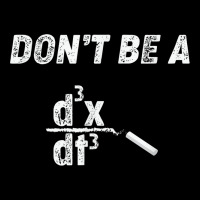 Dont Be A Third Derivative Jerk Math Student Teacher Gift Fu Adjustable Cap | Artistshot