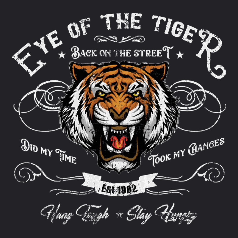 The Eye Of The Tiger, Distressed, The Eye Of The Tiger Art, The Eye Of Youth Tee | Artistshot