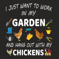 I Just Want To Work In My Garden And Hang Out With Chicken Ladies Fitted T-shirt | Artistshot