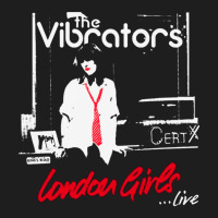 The Vibrators, London Girls, The Vibrators Art, The Vibrators Vintage, Classic T-shirt | Artistshot