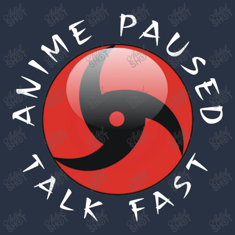 Anime Paused Talk Fast T-shirt | Artistshot