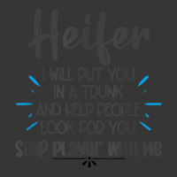 Heifer I Will Put You In A Trunk Toddler Hoodie | Artistshot