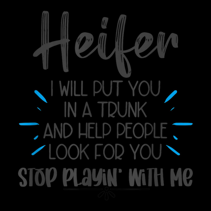 Heifer I Will Put You In A Trunk Cropped Hoodie by Market | Artistshot