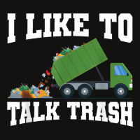 I Like To Talk Trash Garbage Truck Sanitation Worker City T-shirt Scorecard Crop Tee | Artistshot