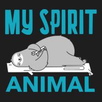 Sloth Funny T  Shirtsloth Is My Spirit Animal T  Shirt Classic T-shirt | Artistshot