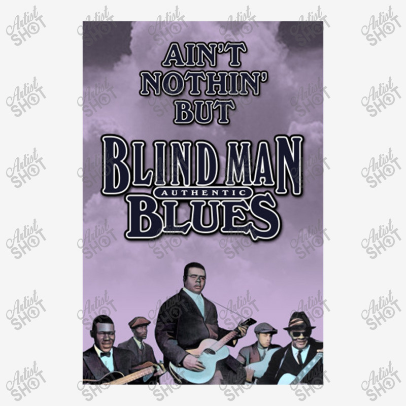 Ain't Nothin' But Authentic   Blind Man Blues Classic T-shirt by lokiraapa | Artistshot