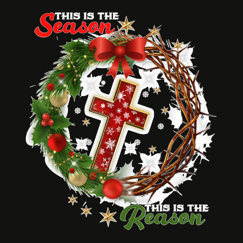 Christmas Wreaththis Is The Season This Is The Reason Jesus Scorecard Crop Tee by LaDonnaOesterle | Artistshot