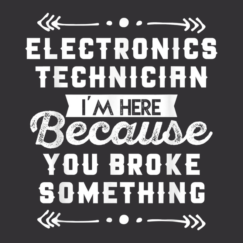 Funny Electronics Technician Shirt Vintage Hoodie And Short Set by cm-arts | Artistshot