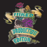 Production Editor Inked Skull Tattoo Backside Design T Shirt T-shirt | Artistshot