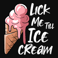 Lick Me Till Ice Cream T Shirt Crop Top | Artistshot