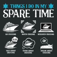 Things I Do In My Spare Time Cruising Crusaders Funny Cruise Women's Triblend Scoop T-shirt | Artistshot